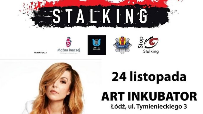Grafika promująca wydarzenie: 28. Festiwal Mediów Człowiek w Zagrożeniu - STOP Stalking! - warsztat w Fabryce Sztuki [Art Inkubator] w Łodzi - fot. mat. FNCwZ