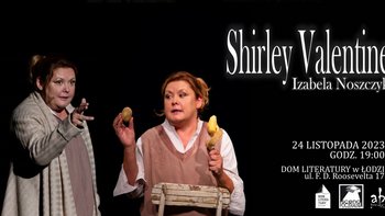 Spektakl SHIRLEY VALENTINE w Domu Literatury  