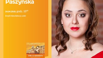 Grafika promująca wydarzenie: Maria Paszyńska - spotkanie autorskie w Empiku w Manufakturze -  fot. mat. Salon Empik Łódź Manufaktura