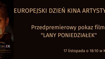 -  Europejski Dzień Kina Artystycznego | Przedpremiera "Lany poniedziałek" w Kinie Charlie