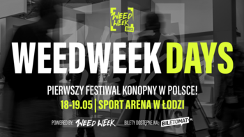  - WeedWeek DAYS w Sport Arenie