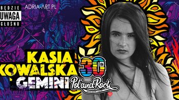  -  Kasia Kowalska - 30 lat Pol’and’Rock w Klubie Wytwórnia