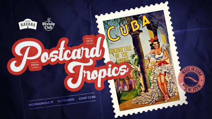 Grafika promująca wydarzenie: Postcard from Cuba | impreza taneczna w atmosferze kubańskich rytmów w Little Havana - fot. mat. Little Havana Łódź