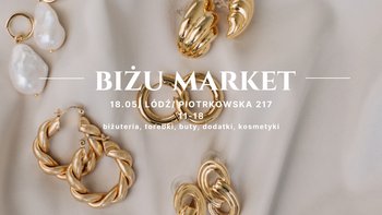  - BIŻU MARKET w Łodzi! - na Piotrowskiej 217