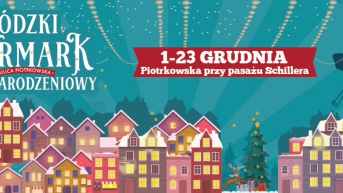 Łódzki Jarmark Bożonarodzeniowy 2019 - mat. pras. UMŁ