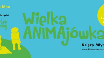 Zdjęcie promujące wydarzenie: Wielka ANIMAjówka w Muzeum Kinematografii w Łodzi -  mat. pras. Muzeum Kinematografii w Łodzi