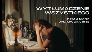  -  Kino z Dianą Dąbrowską #48 | WYTŁUMACZENIE WSZYSTKIEGO przedpremierowo