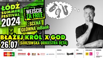  -  Summer Festival 2024: Błażej Król & GOD - Scena Główna mBank