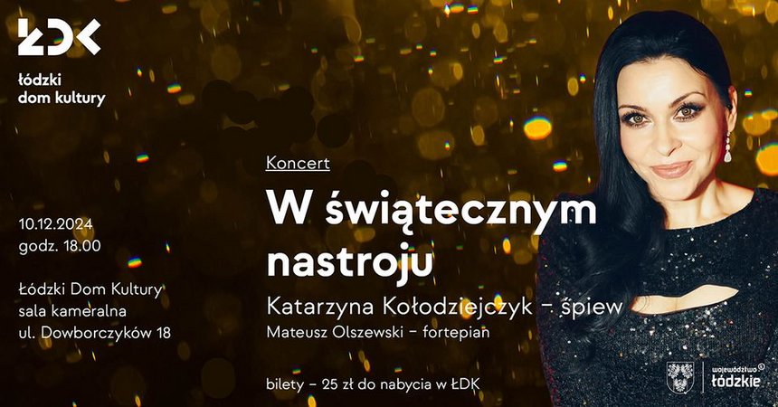 Koncert „W świątecznym nastroju” w Łódzkim Domu Kultury