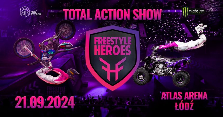 FREESTYLE HEROES TOTAL ACTION SHOW w Atlas Arenie
