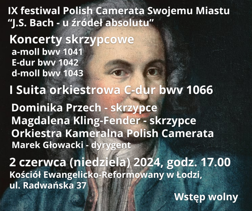 IX festiwal "Polish Camerata Swojemu Miastu - J.S. Bach u źródeł absolutu"