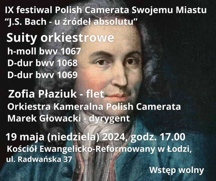 IX festiwal "Polish Camerata Swojemu Miastu - J.S. Bach u źródeł absolutu"