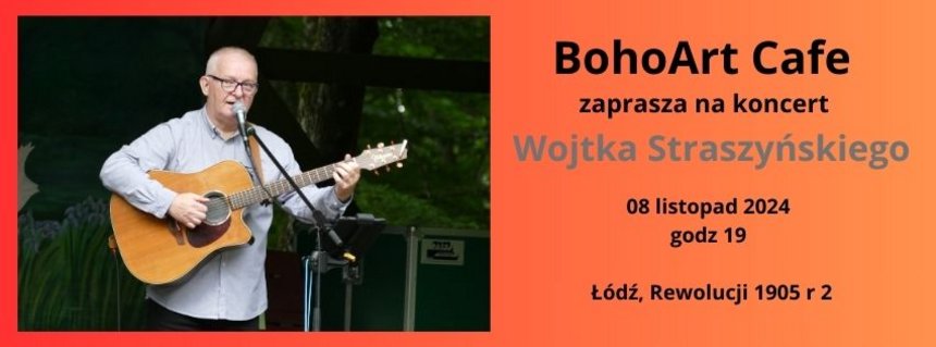 Wojtek Straszyński - koncert w BohoArt Cafe