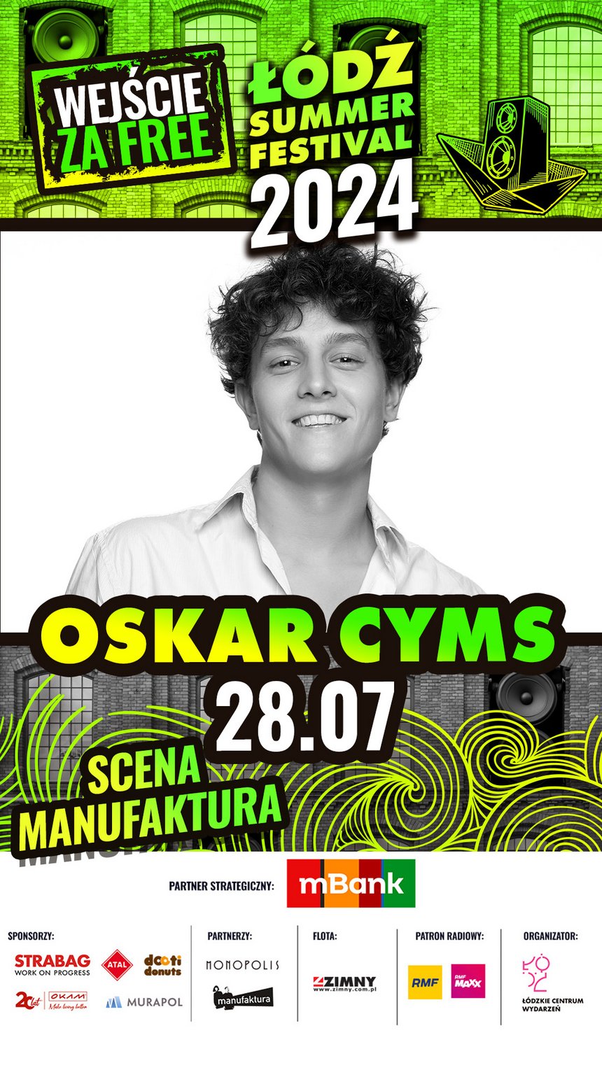 Summer Festival 2024: Oskar Cyms - Scena Manufaktura