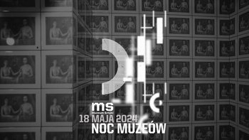  -  Noc Muzeów w ms1