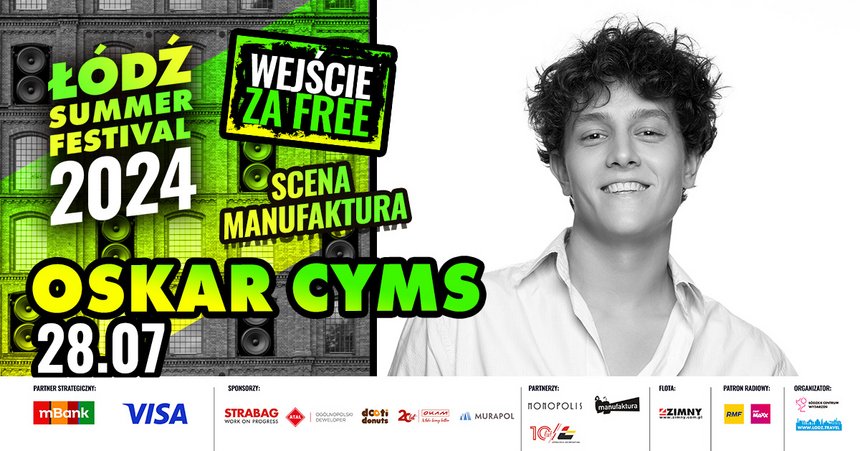 Łódź Summer Festival 2024: Oskar Cyms - Scena Manufaktura