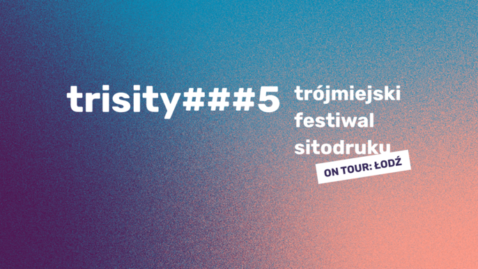  - Wernisaż wystawy finałowych prac Trójmiejskiego Festiwalu Sitodruku Trisity###5