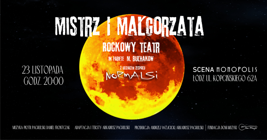 „Mistrz i Małgorzata Rockowy teatr” na Scenie Monopolis