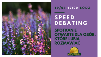  -  Speed Debating - otwarte spotkanie klubu dyskusyjnego w Niebostanie