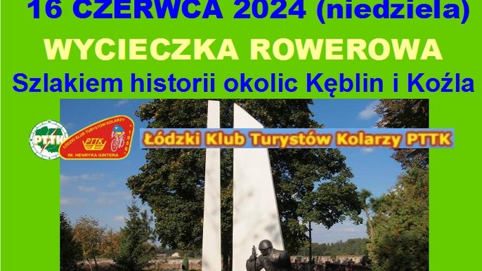  - WYCIECZKA ROWEROWA z Łódzkim Klubem Turystów Kolarzy PTTK