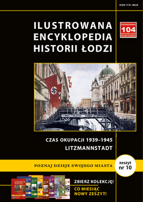 Ilustrowana Encyklopedia Łodzi nr 10 