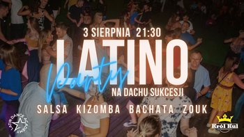  -  Latino Party na Dachu Sukcesji z Latin Dance Academy!