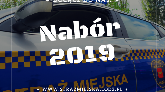 NABÓR DO STRAŻY MIEJSKIEJ W ŁODZI 