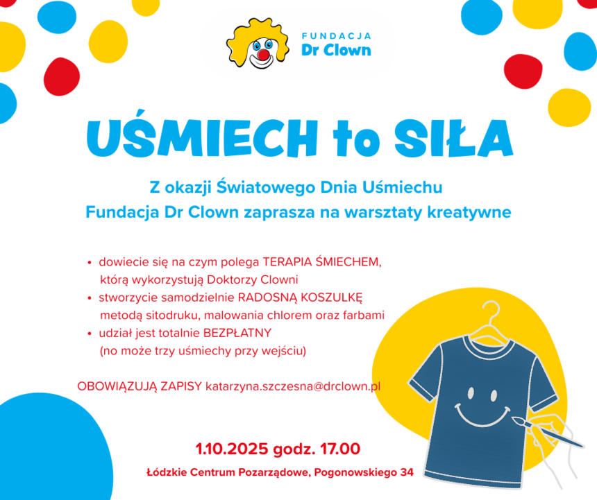 Zdjęcie jest zaproszeniem na warsztaty Uśmiech to Siła organizowane przez Fundację DR Clown. Zdjęcie w kolorach bieli i niebieskiego z żółtymi, niebieskimi i różowymi kulkami.