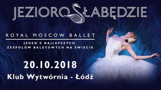 Jezioro Łabędzie - The Royal Moscow Ballet - mat. pras. Klub Wytwórnia