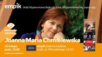 Joanna Maria Chmielewska - spotkanie autorskie w Empiku w Galerii Łódzkiej -  fot. mat. pras. Salon Empik Galeria Łódzka