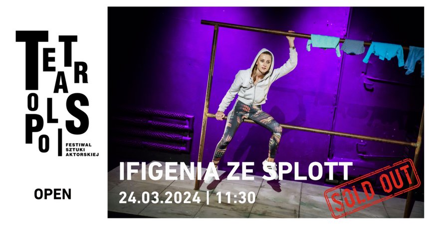 TEATROPOLIS 2024 - Spektakl: „Ifigenia ze Splott” Kategoria Open