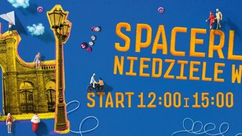 Zdjęcie promujące wydarzenie: Spacery architektoniczne śladami Izraela Poznańskiego w Manufakturze -  mat. pras. Manufaktura