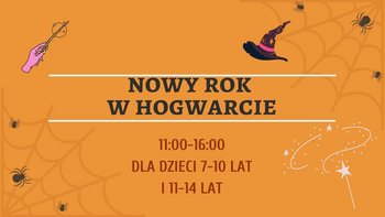  -  Nowy Rok w Hogwarcie - wyjątkowe warsztaty dla dzieci w Aparthotel Good Time