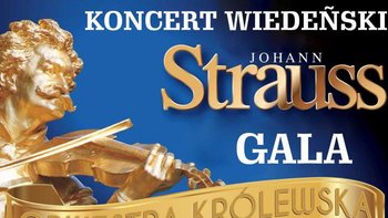  -  Koncert Wiedeński - Johann Strauss Gala w Filharmonii Łódzkiej