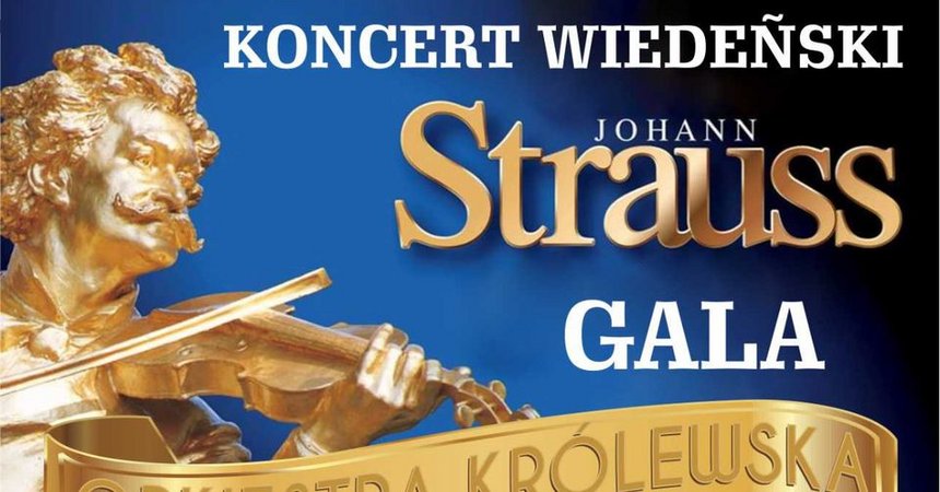 Koncert Wiedeński - Johann Strauss Gala w Filharmonii Łódzkiej