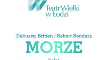  -  Premiera "MORZE" w Teatrze Wielkim