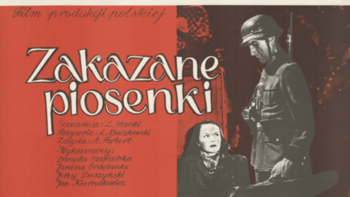 Wystawa plakatów filmowych: „Ziemia obiecana” | „Zakazane piosenki”  