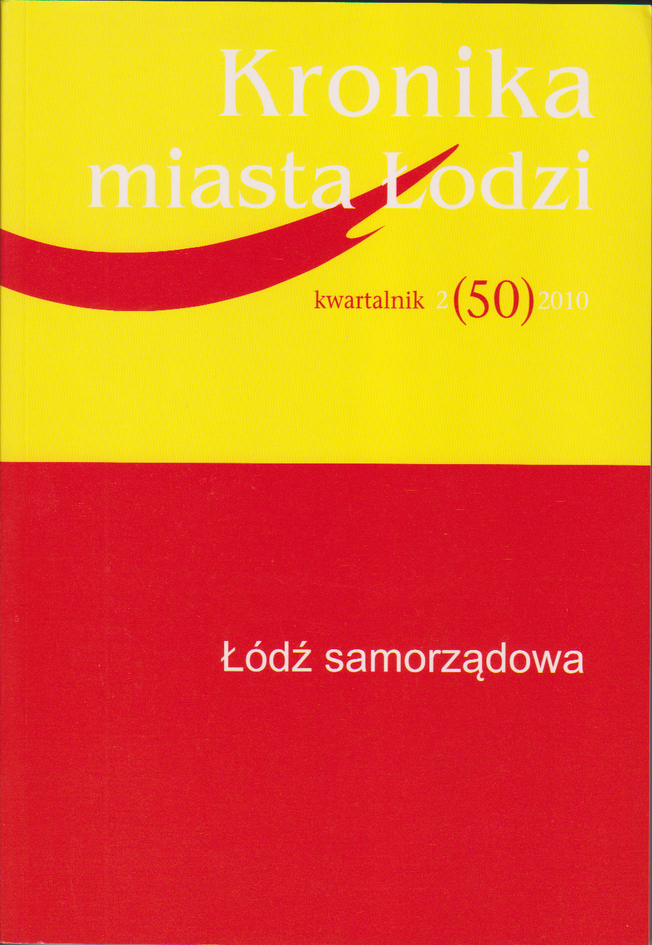 Kronika Miasta Łodzi nr 2/2010 