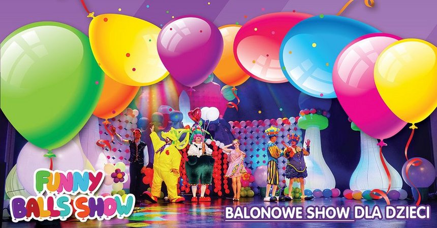 Funny Balls Show | Balonowe Show na Scenie Monopolis