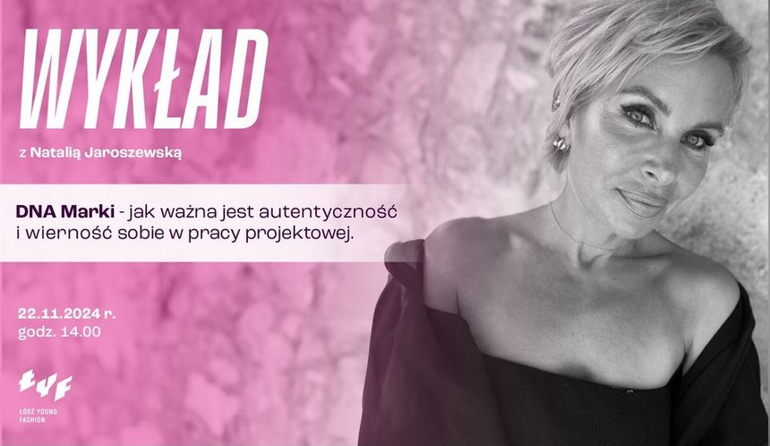  Łódź Young Fashion: Wykład z Natalią Jaroszewską w Akademii Sztuk Pięknych