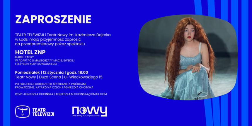 Hotel ZNP – przedpremierowa emisja w Teatrze Nowym