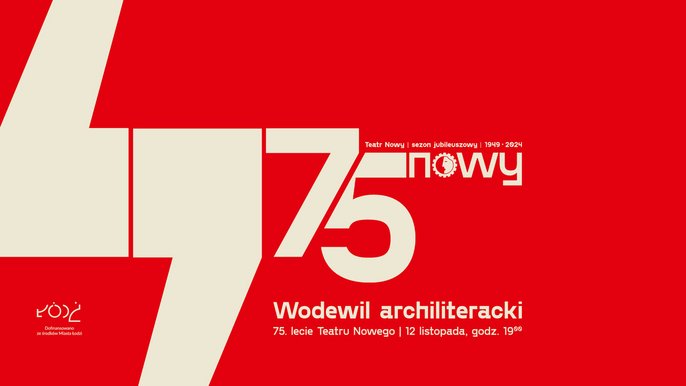  - Wodewil archiliteracki | 75. lecie Nowego