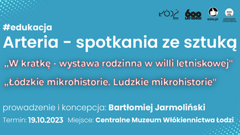 ARTERIA SPOTKANIA ZE SZTUKĄ  