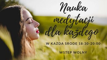 Grafika promująca wydarzenie: Medytacja - życie wolne od niepokoju. Zajęcia w Szkole Medytacji i Samorealizacji w Łodzi -  https://www.facebook.com/medytujwlodzi/
