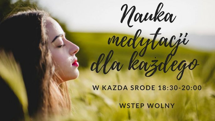 Grafika promująca wydarzenie: Medytacja - życie wolne od niepokoju. Zajęcia w Szkole Medytacji i Samorealizacji w Łodzi - https://www.facebook.com/medytujwlodzi/