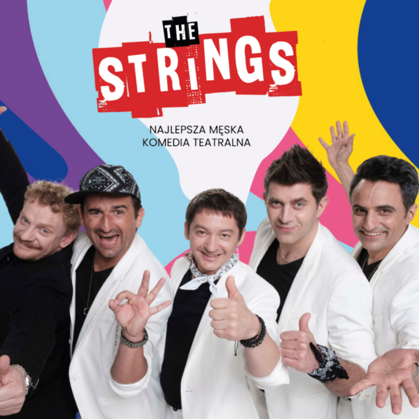 Spektakl „The Strings” gościennie na scenie Teatru Muzycznego