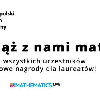 Rozwiąż z nami maturę! Nagrody dla wszystkich uczestników oraz wyjątkowe nagrody dla laureatów.