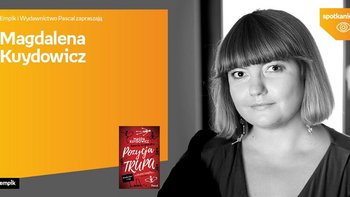 Grafika promująca wydarzenie: Magdalena Kuydowicz| spotkanie autorskie w Empiku w Manufakturze -  fot. mat. Empik