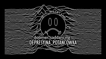  -  Depresyjna potańcówka w Willi