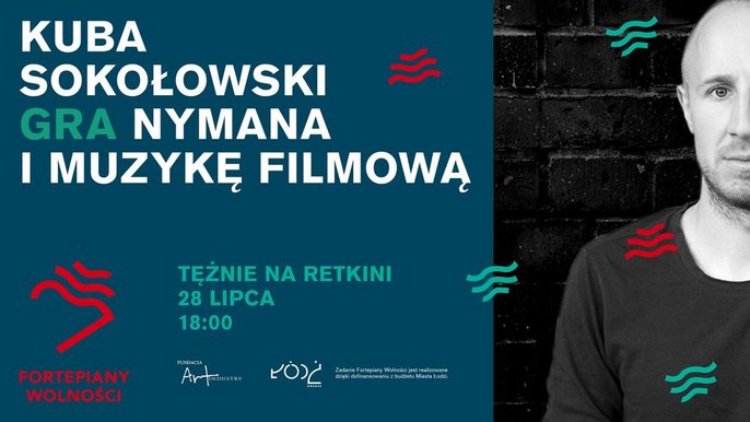  - Kuba Sokołowski gra Nymana i muzykę filmową na Retkini